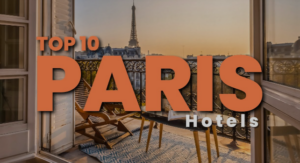 10 Best 5-Star Hotels in Paris : Experience in the City of Light