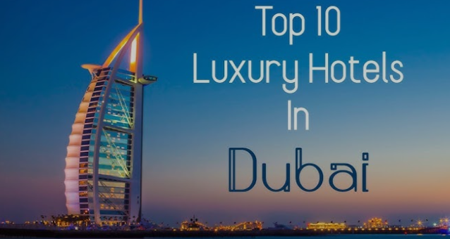 10 best 5-star hotels in Dubai