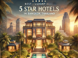Best Luxury 5 Star Hotels In Bangkok Thailand